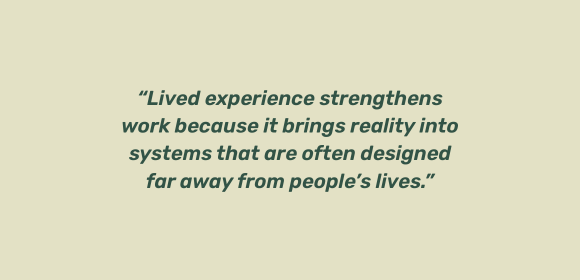 Incorporating Lived Experience Quote
