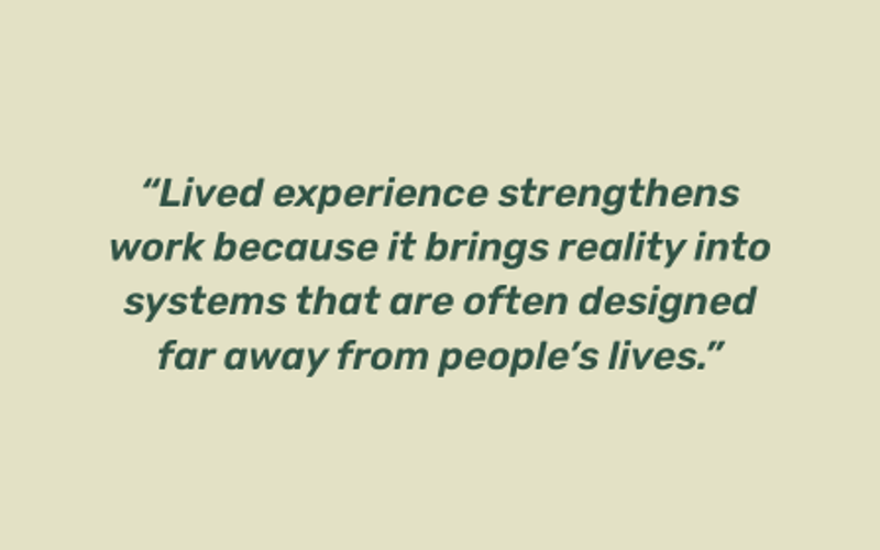 Incorporating Lived Experience Quote