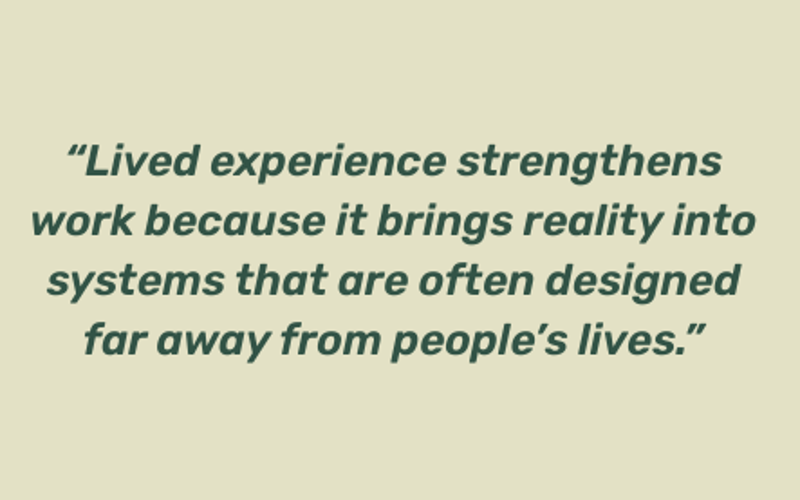 Incorporating Lived Experience