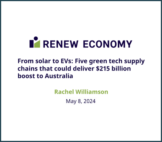 Renew Economy - Fiona David advocating for action on human rights within supply chains, Future Made in Australia 2024