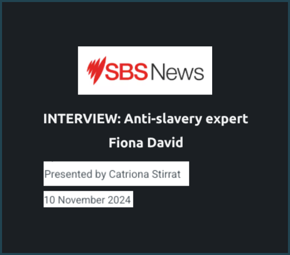 SBS News: Forced Labour and Global Supply Chains: Why Australia needs stronger trade transparency. Fiona David discusses the US Uyghur Forced Labor Prevention Act and the urgent need for Australian businesses to act on supply chain transparency